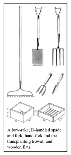 A bow rake, d-handled spade and fork, hand-for and the transplanting trowel, and wooden flats. Image source ecologyaction/vgfp